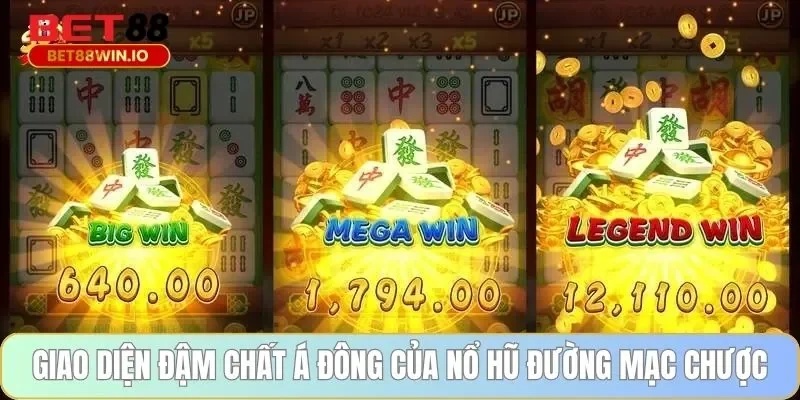 Giao diện đậm chất Á Đông của nổ hũ đường mạc chược